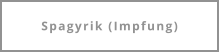 Spagyrik (Impfung)