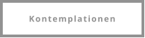 Kontemplationen