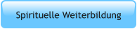 Spirituelle Weiterbildung
