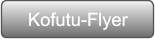 Kofutu-Flyer Kofutu-Flyer
