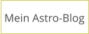 Mein Astro-Blog